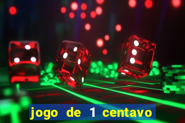 jogo de 1 centavo estrela bet